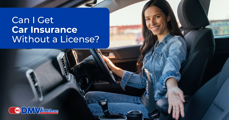 Can I Get Car Insurance Without a License?